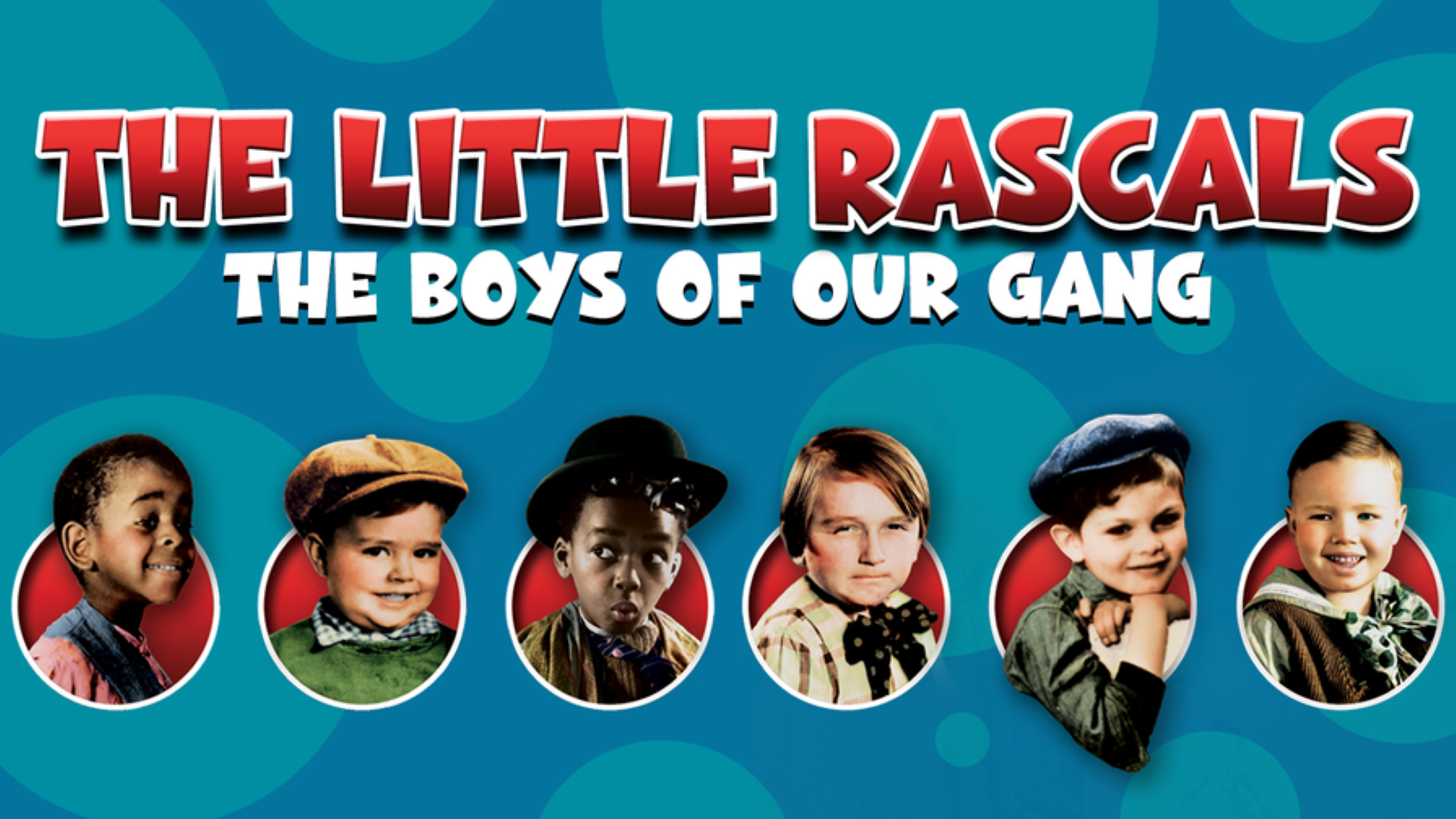 The Little Rascals Boys Of Our Gang