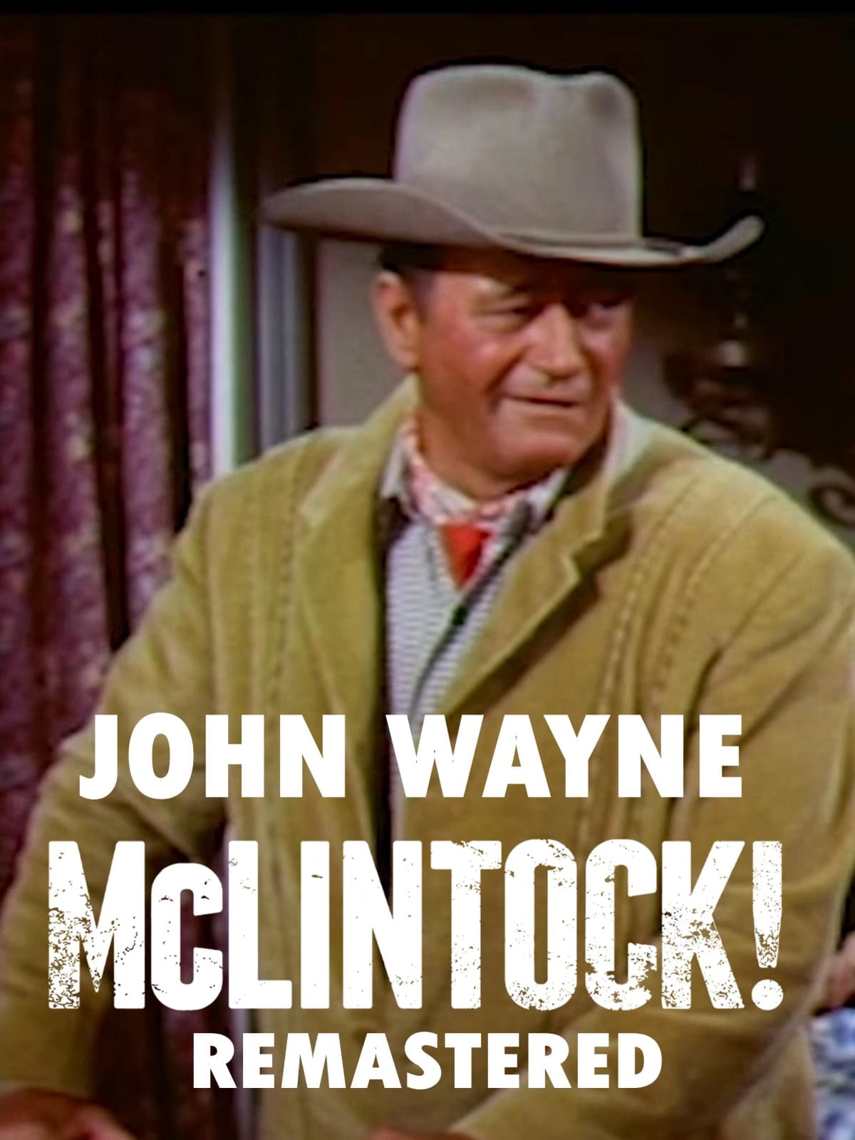 McLintock! REMASTERED