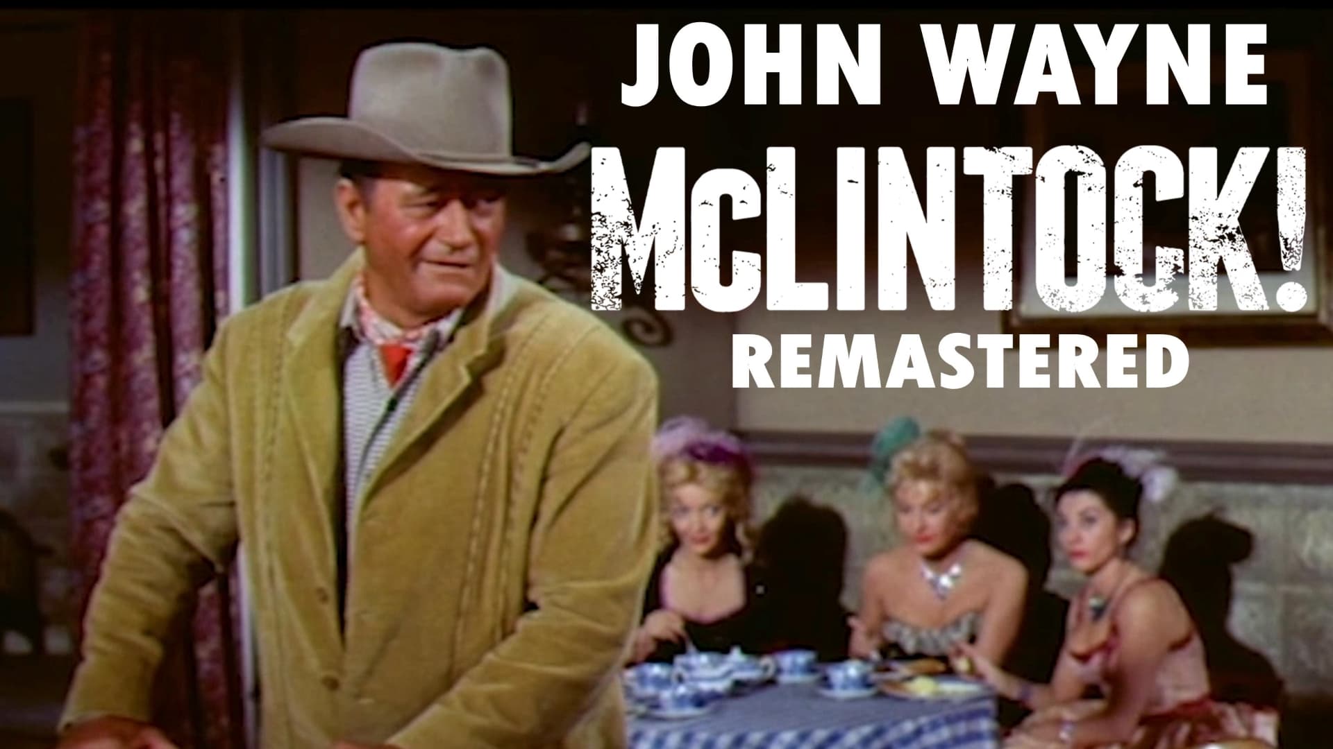 McLintock! REMASTERED