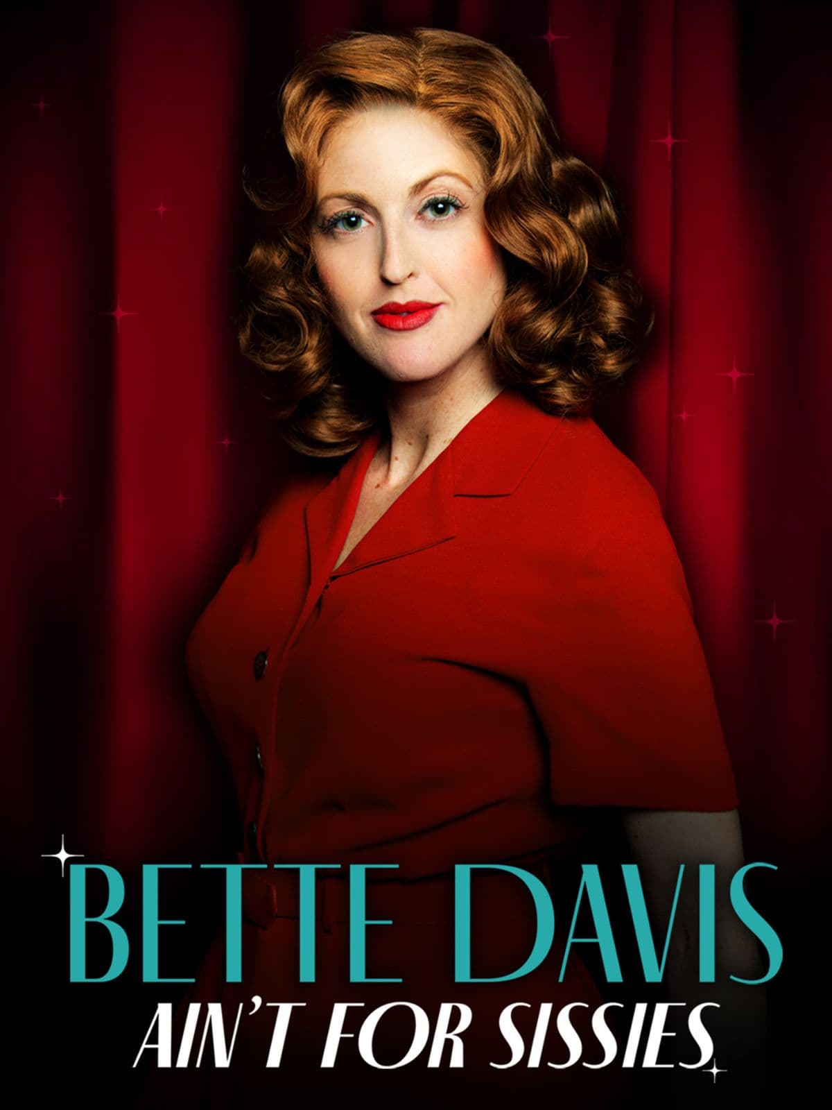 Bette Davis Ain't for Sissies