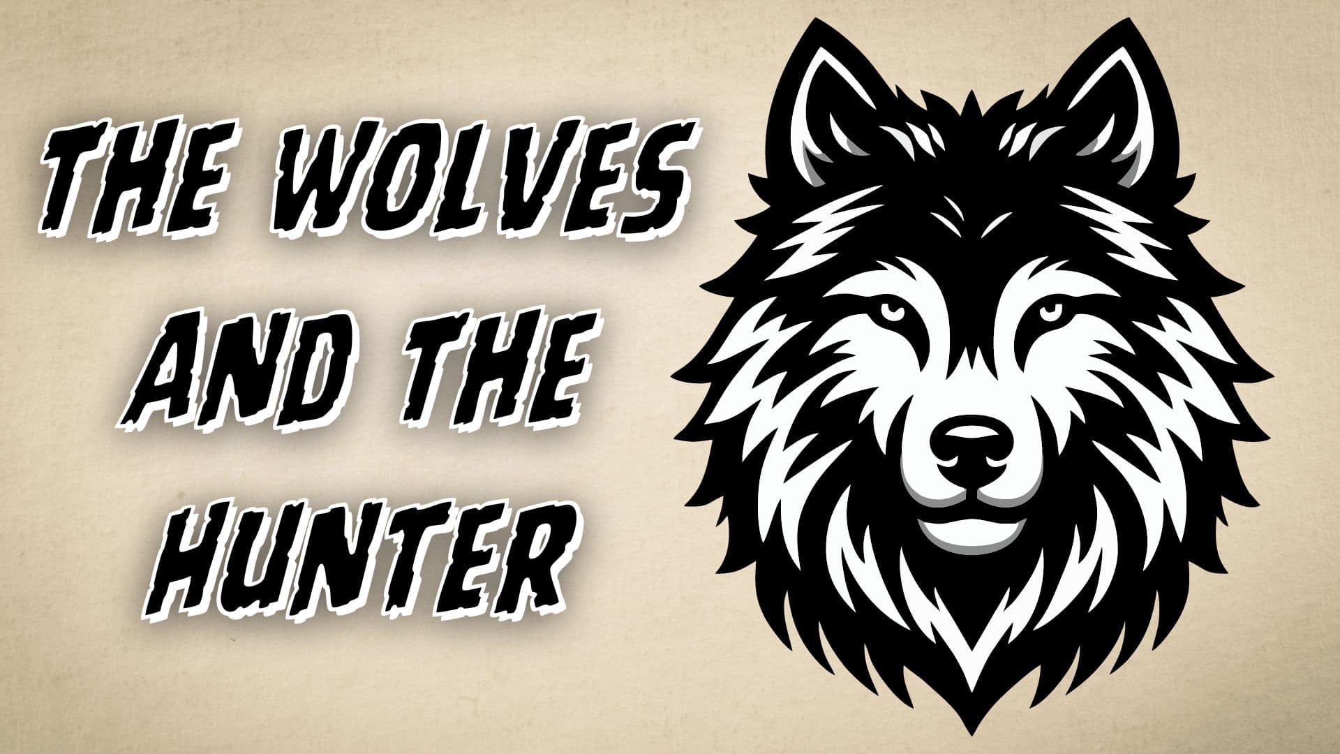 The Wolves And The Hunter