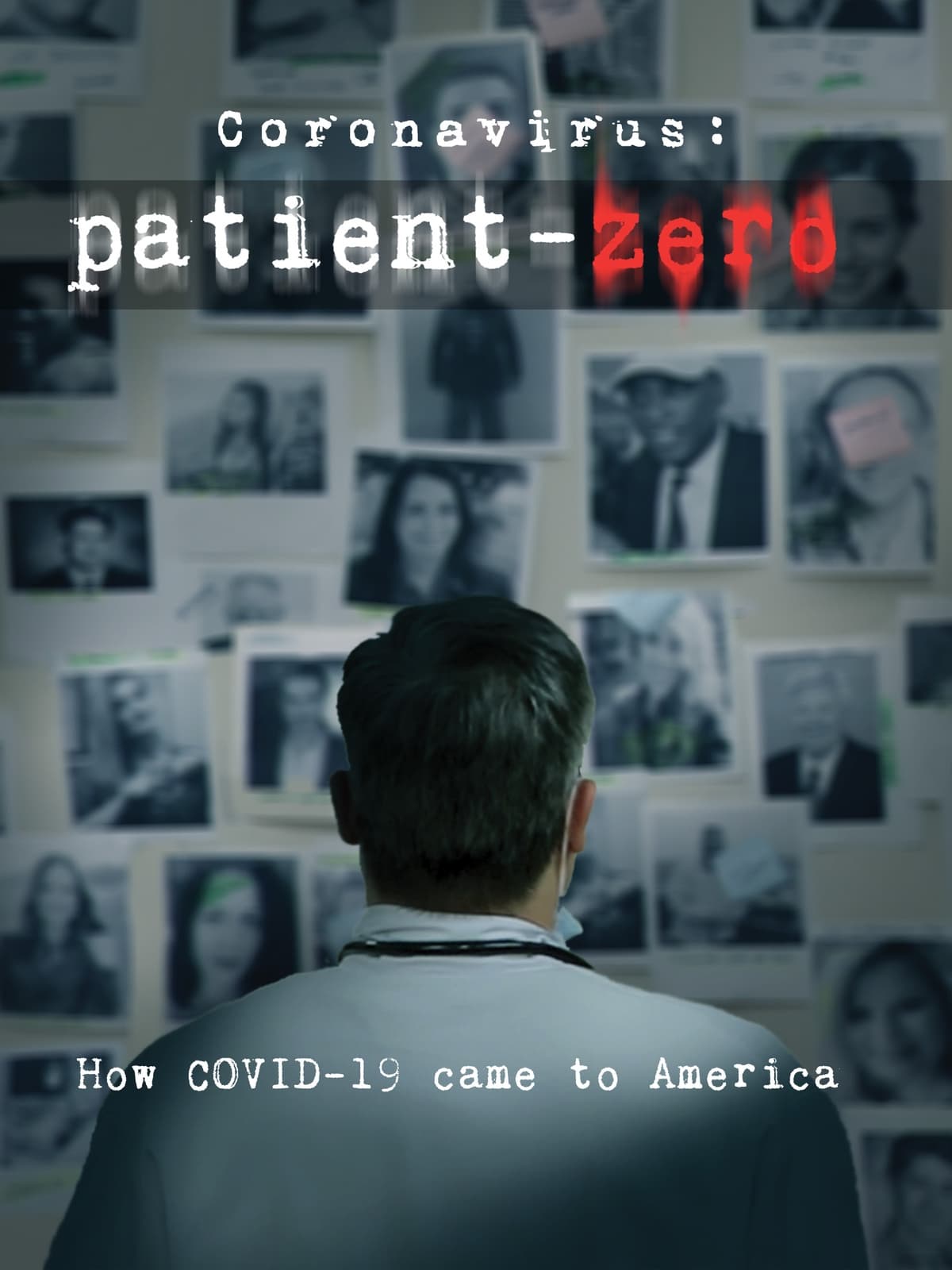 Coronavirus: Patient Zero