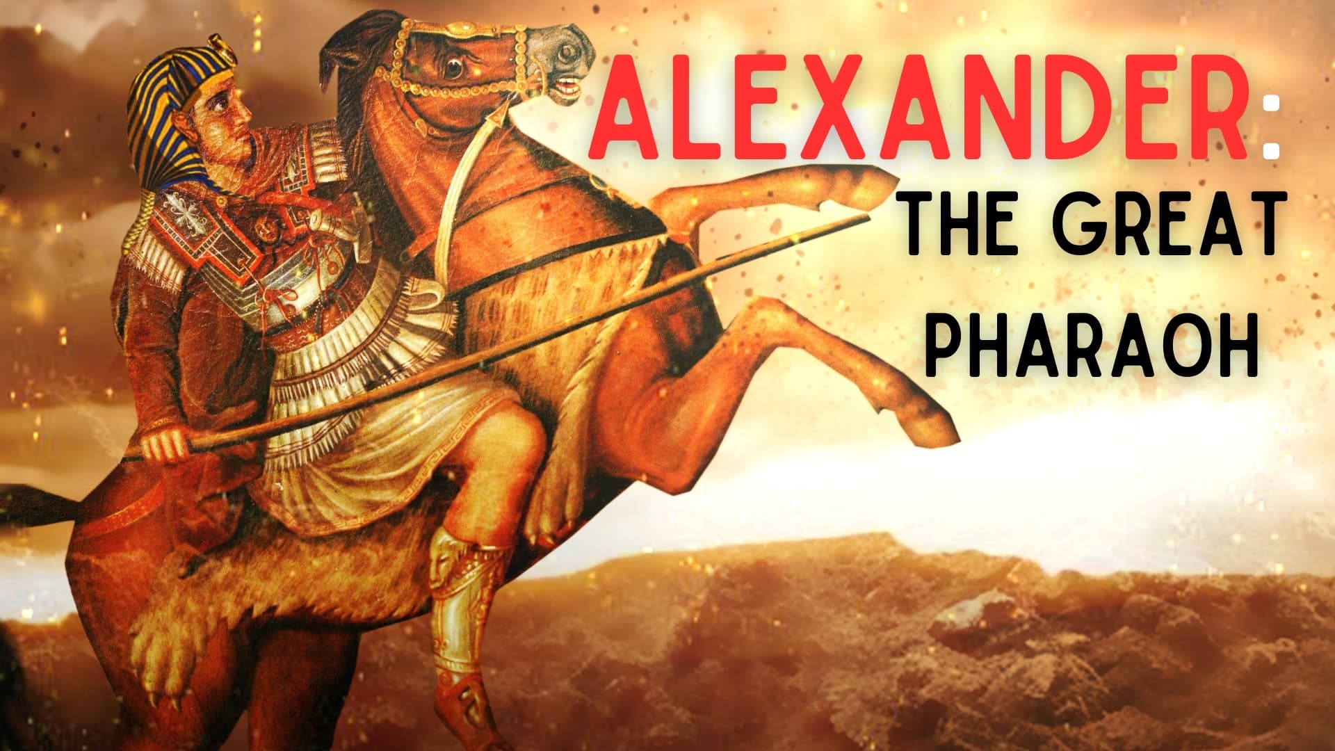 Alexander The Great Pharaoh