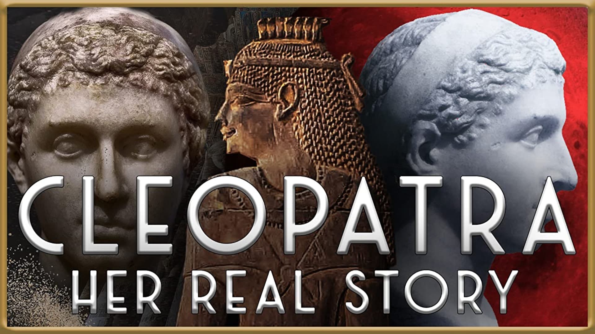 Cleopatra: Her Real Story