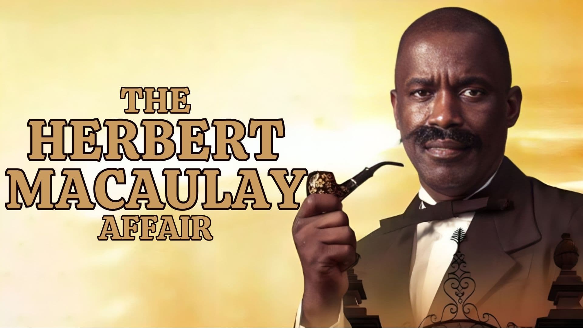 The Herbert Macaulay Affair