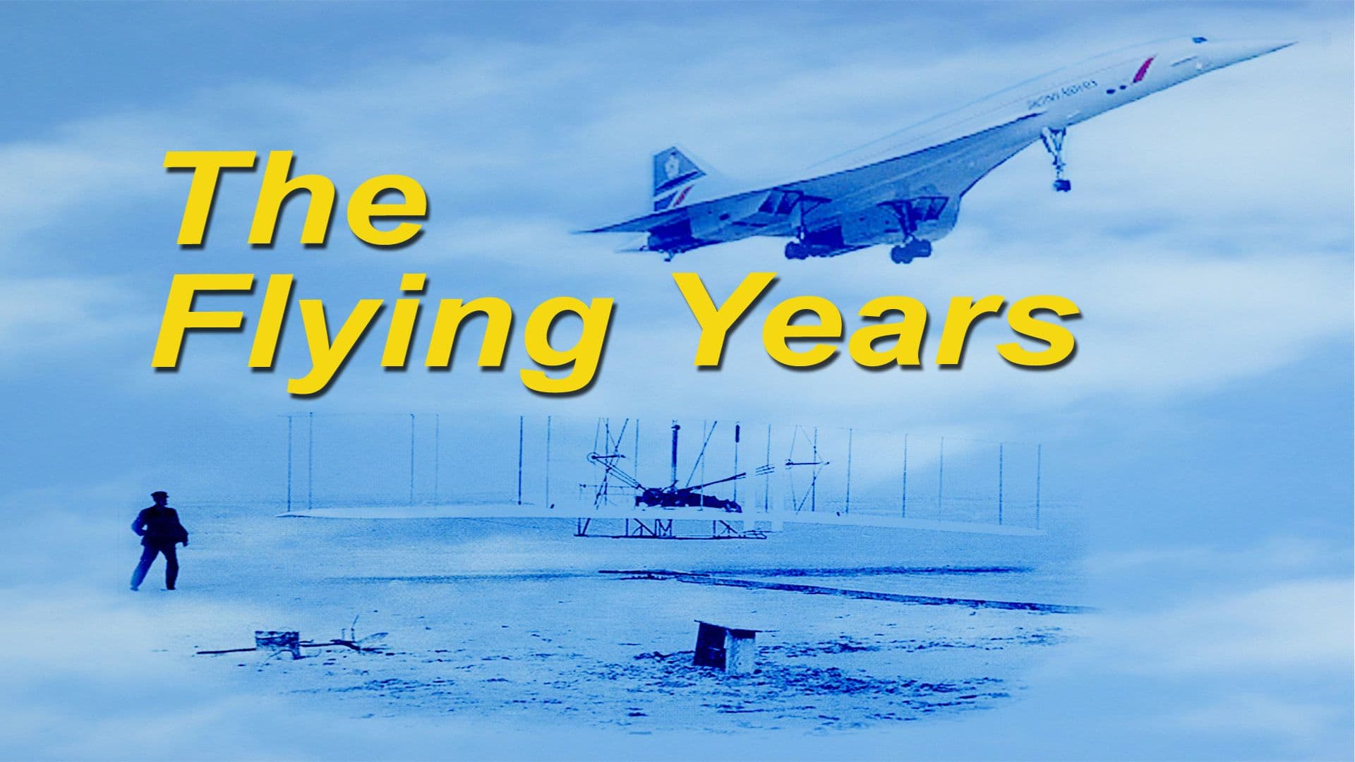 The Flying Years