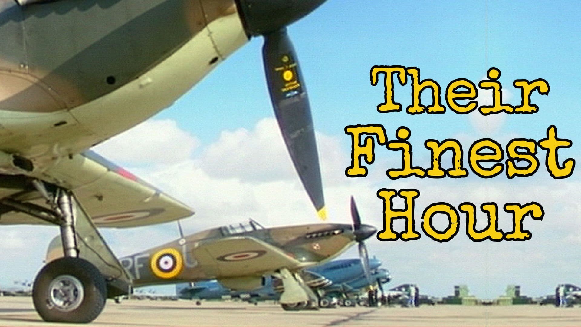 Their Finest Hour - The Battle of Britain