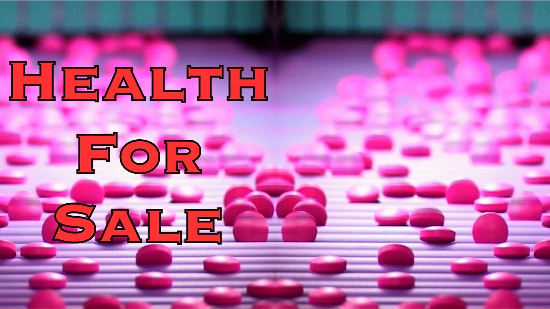 Health for Sale