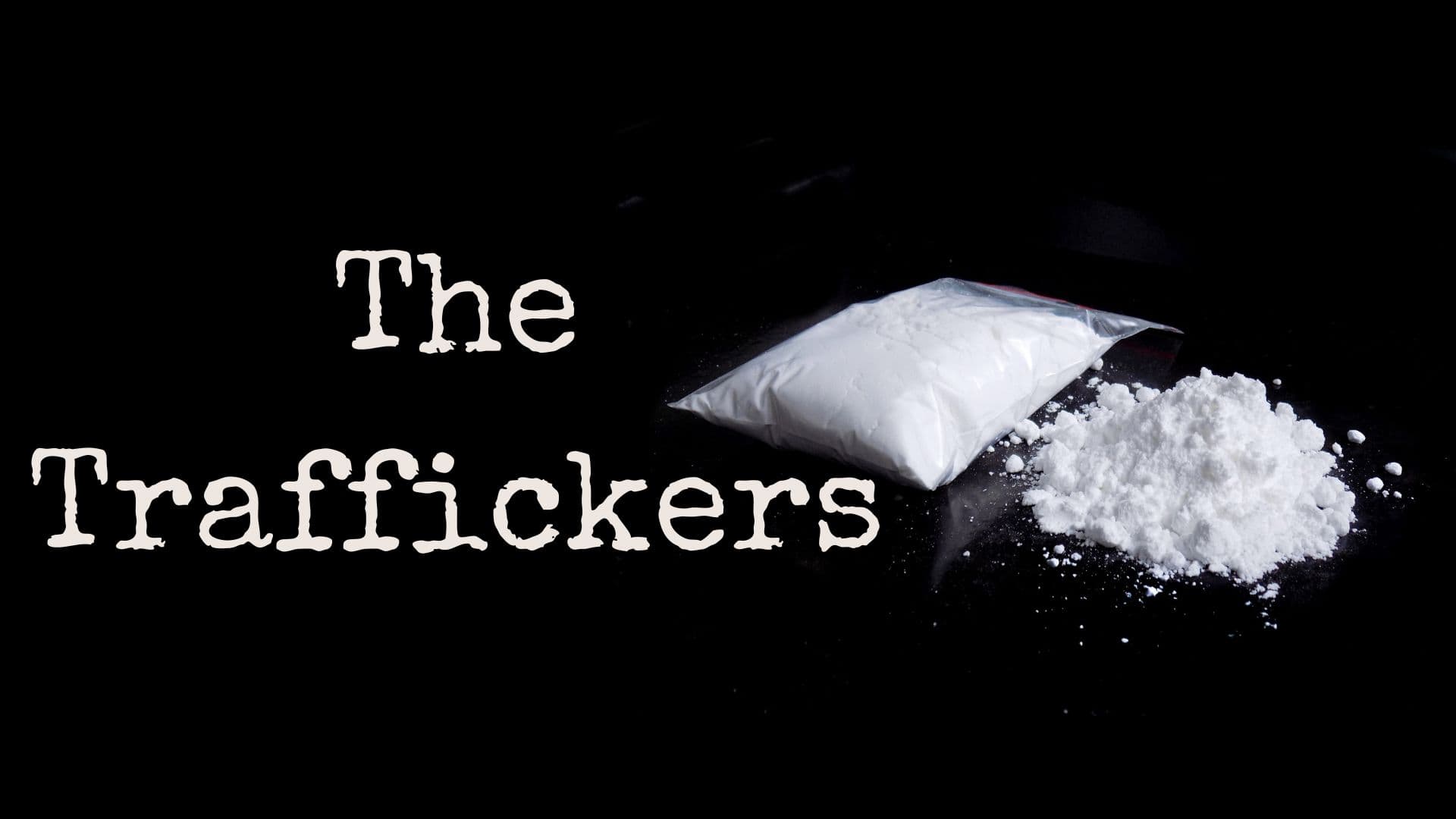 The Traffickers