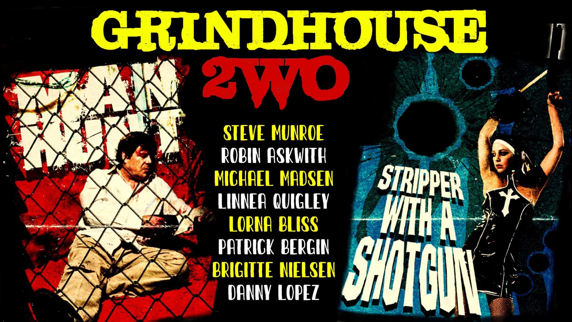 GrindHouse 2wo