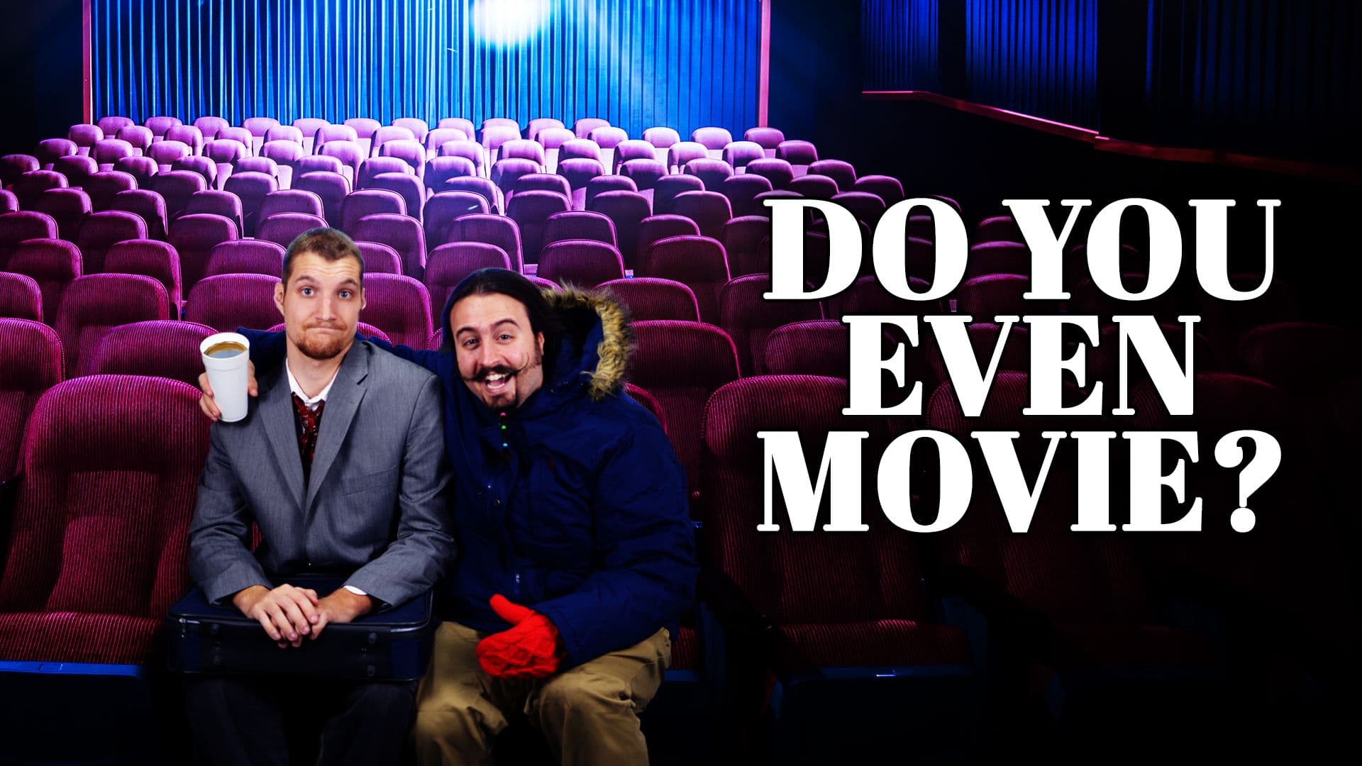 Do You Even Movie