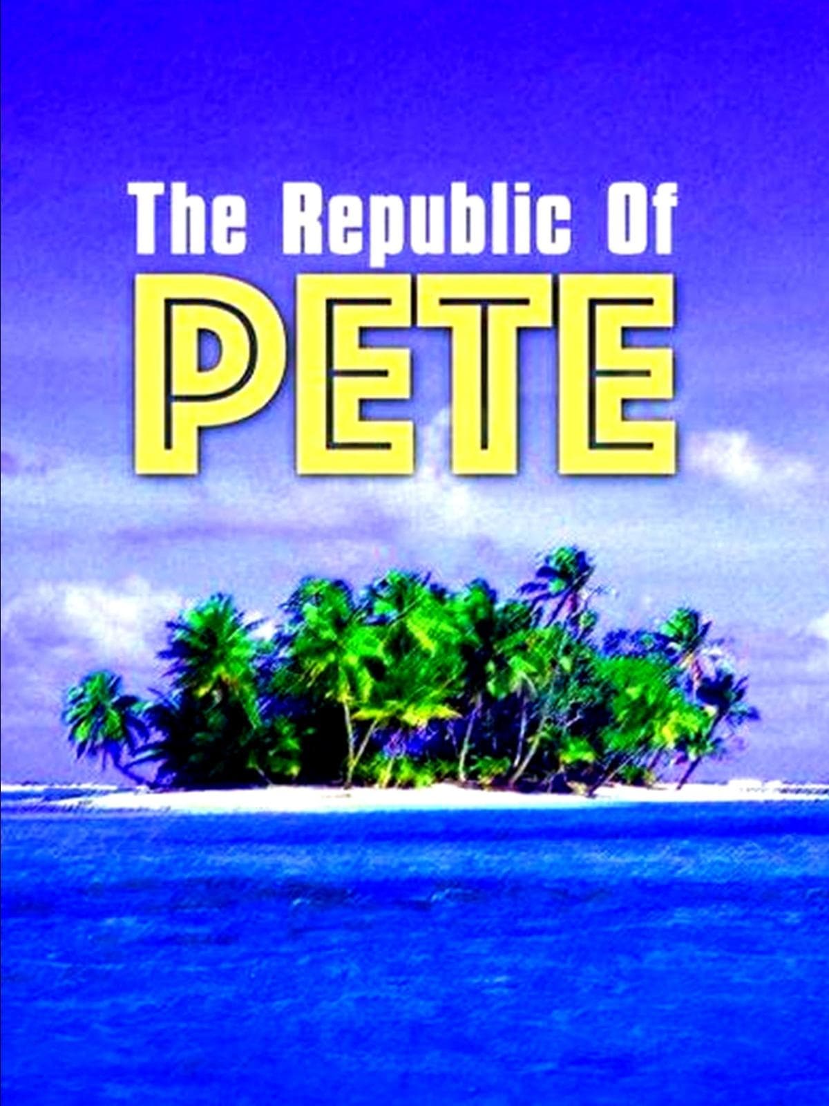 Republic of Pete