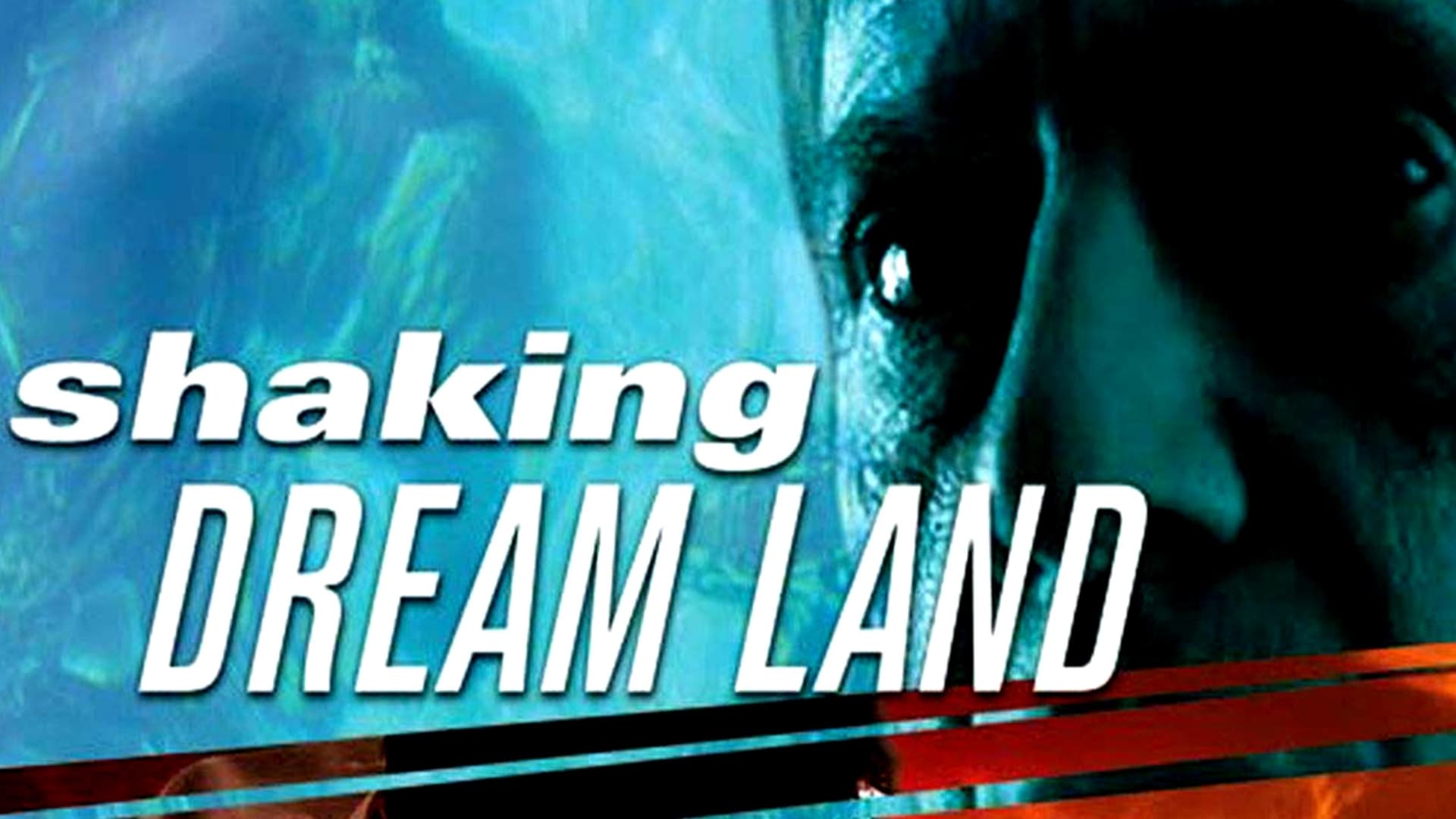 Shaking Dream Land