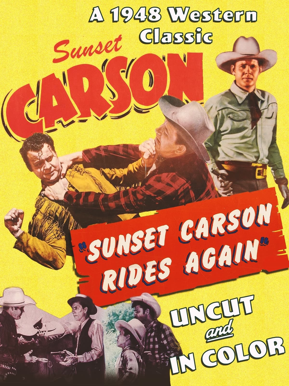 Sunset Carson Rides Again