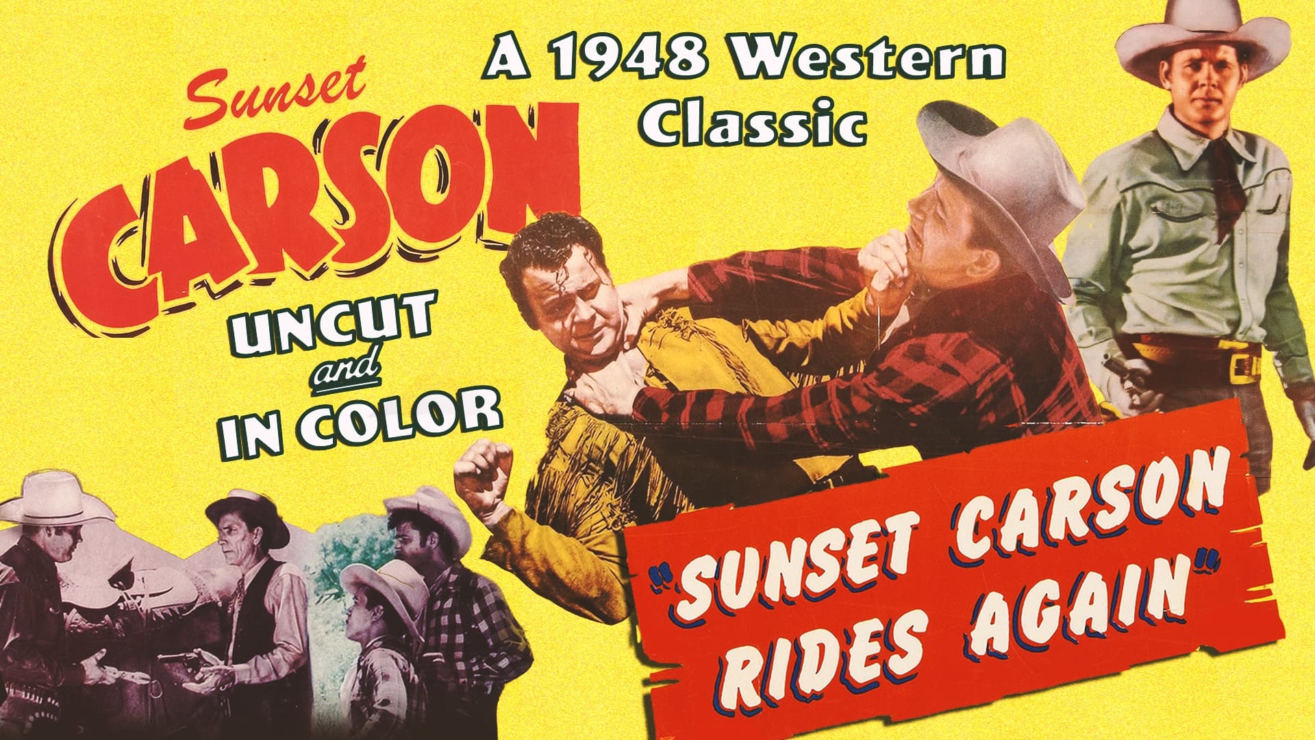 Sunset Carson Rides Again