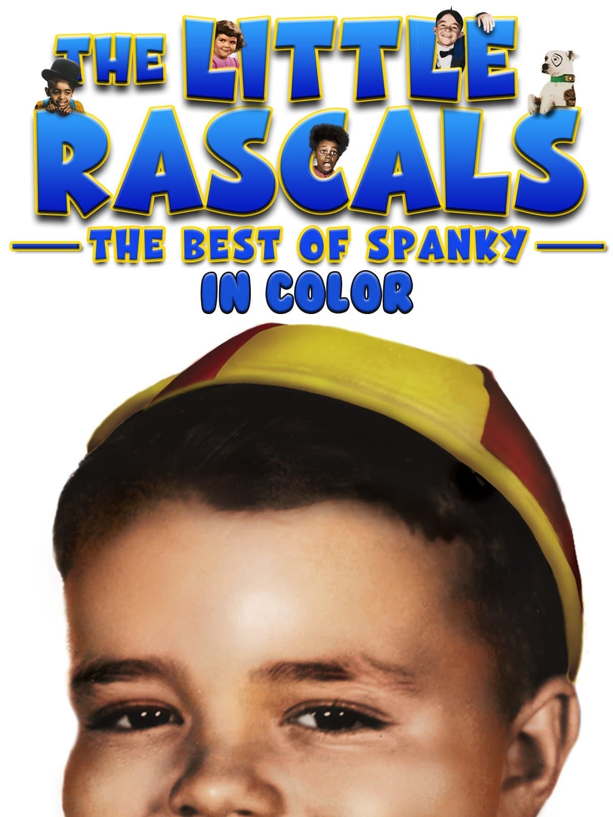 The Little Rascals: Best of Spanky - In Color