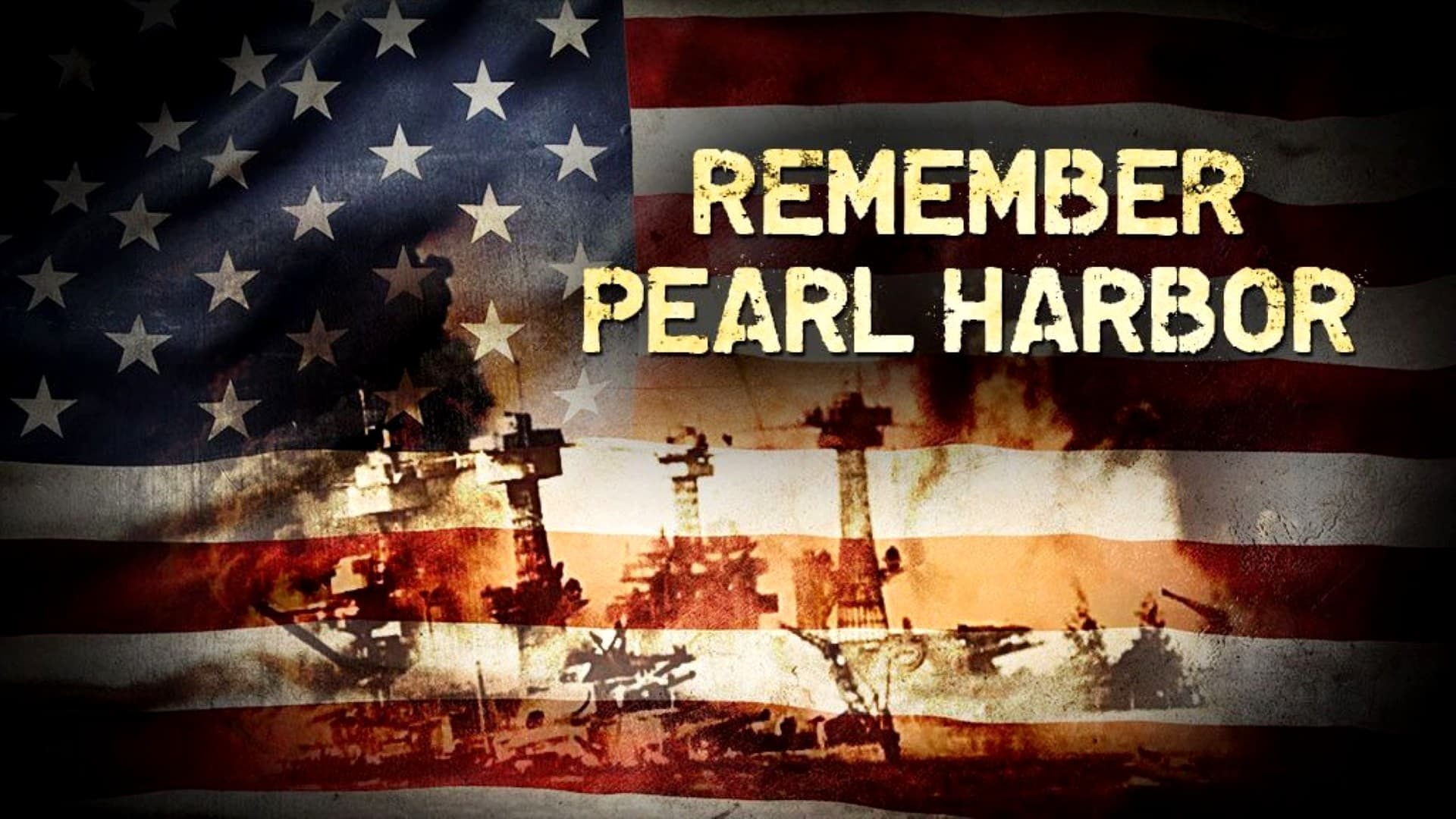 Remember Pearl Harbor