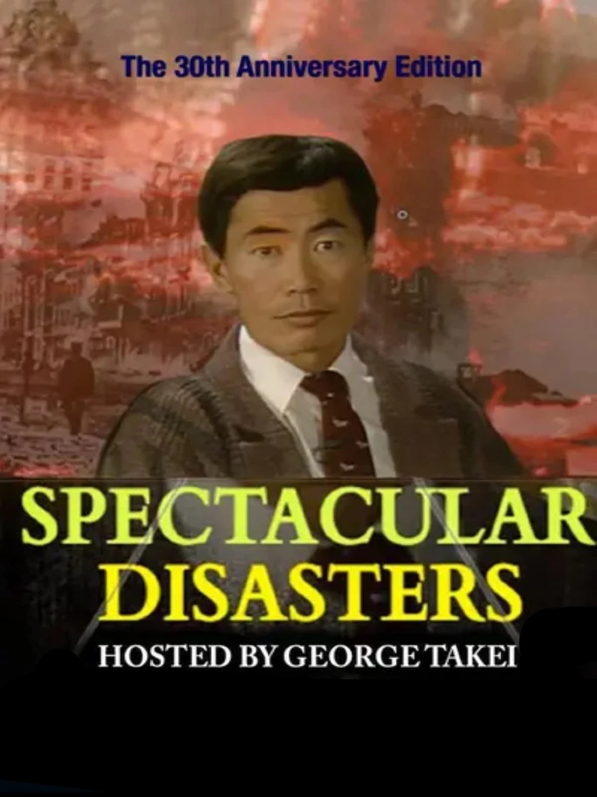 Spectacular Disasters