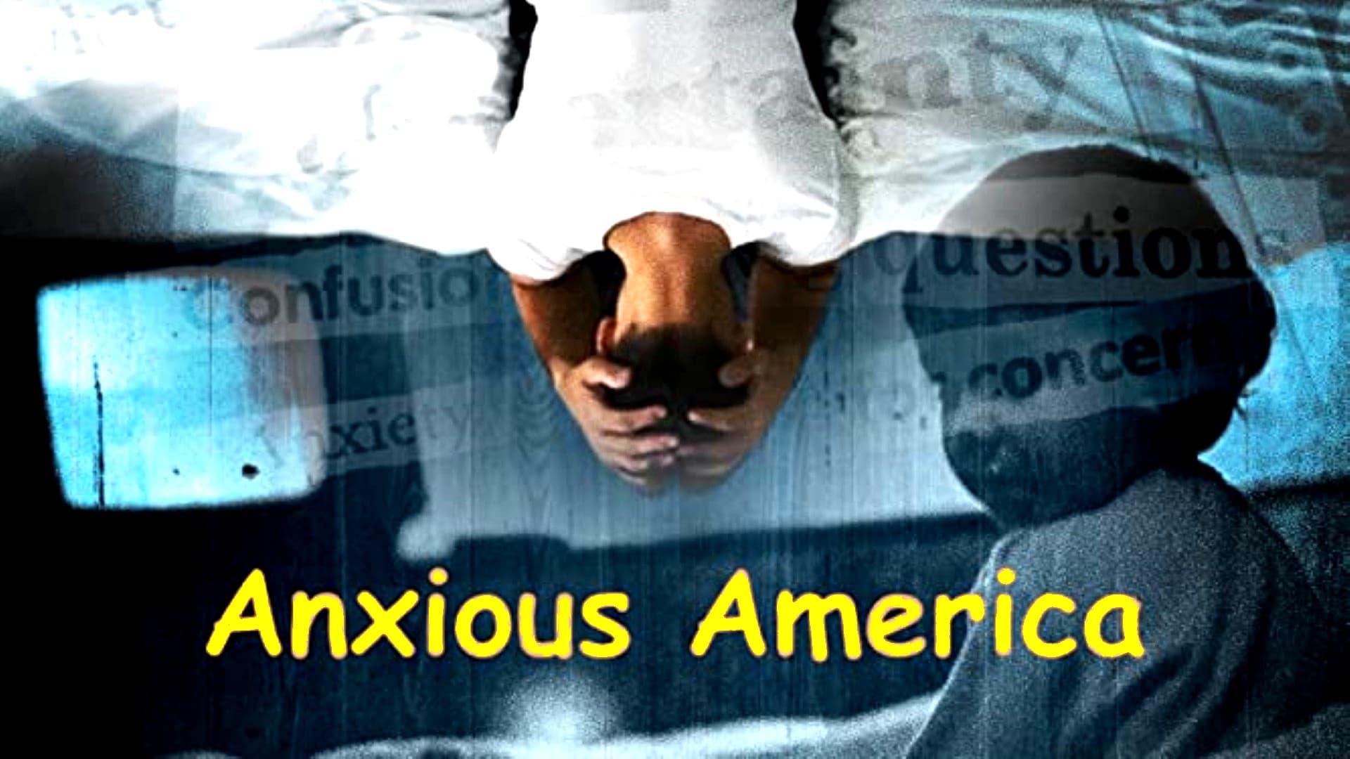 Anxious America