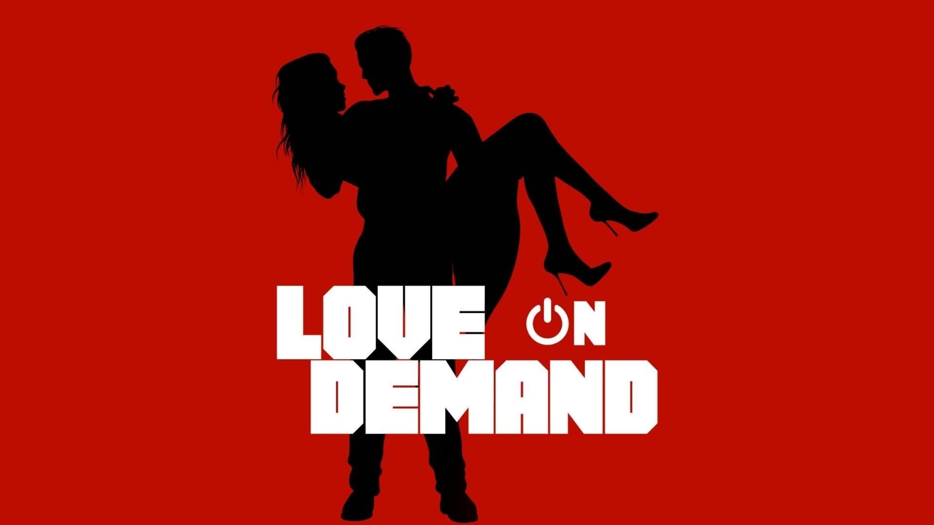 Love on Demand