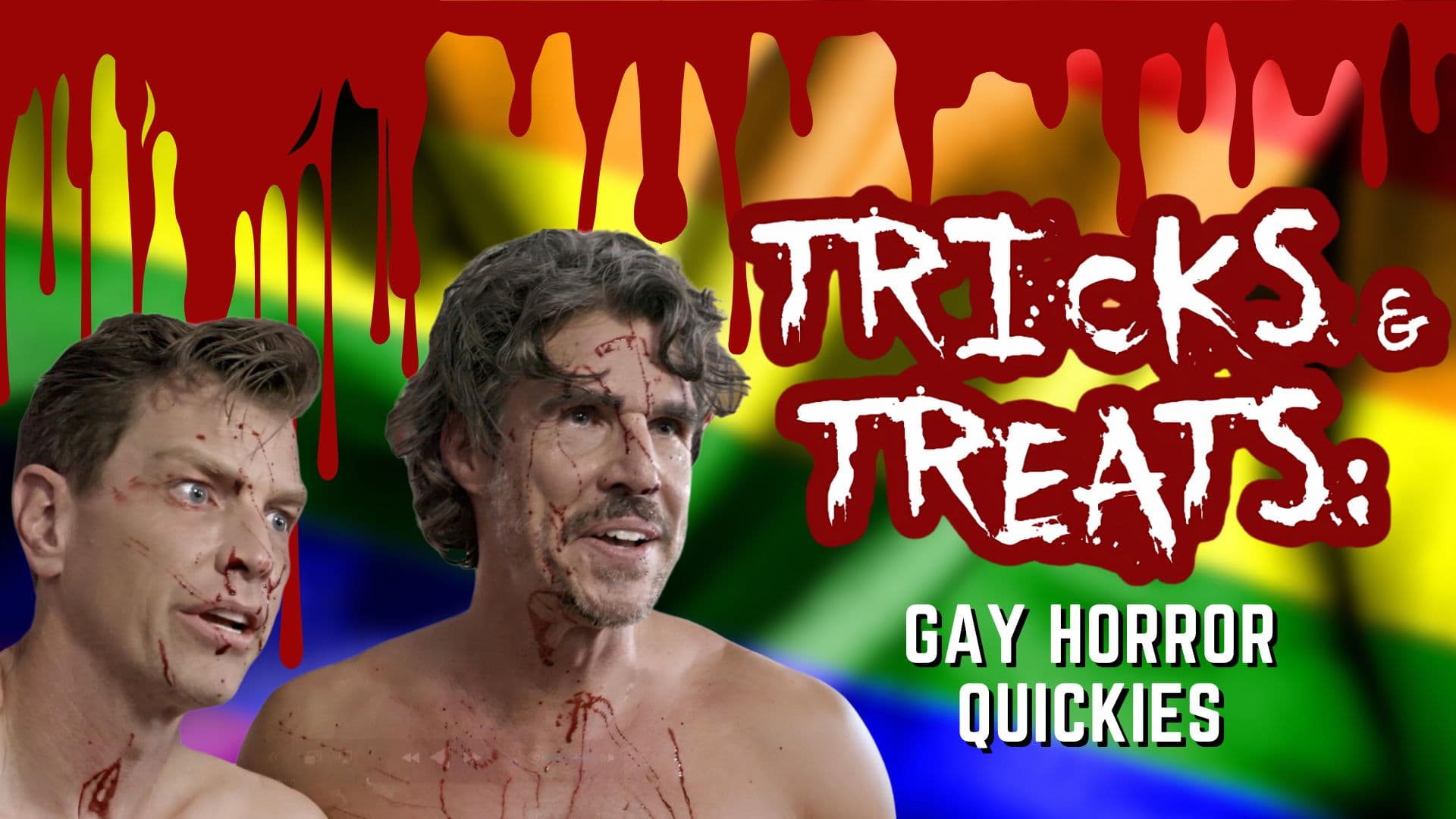Tricks and Treats: Gay Horror Quickies