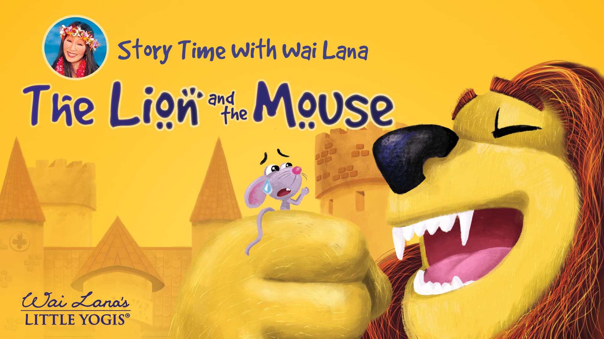 Wai Lana: The Lion and the Mouse