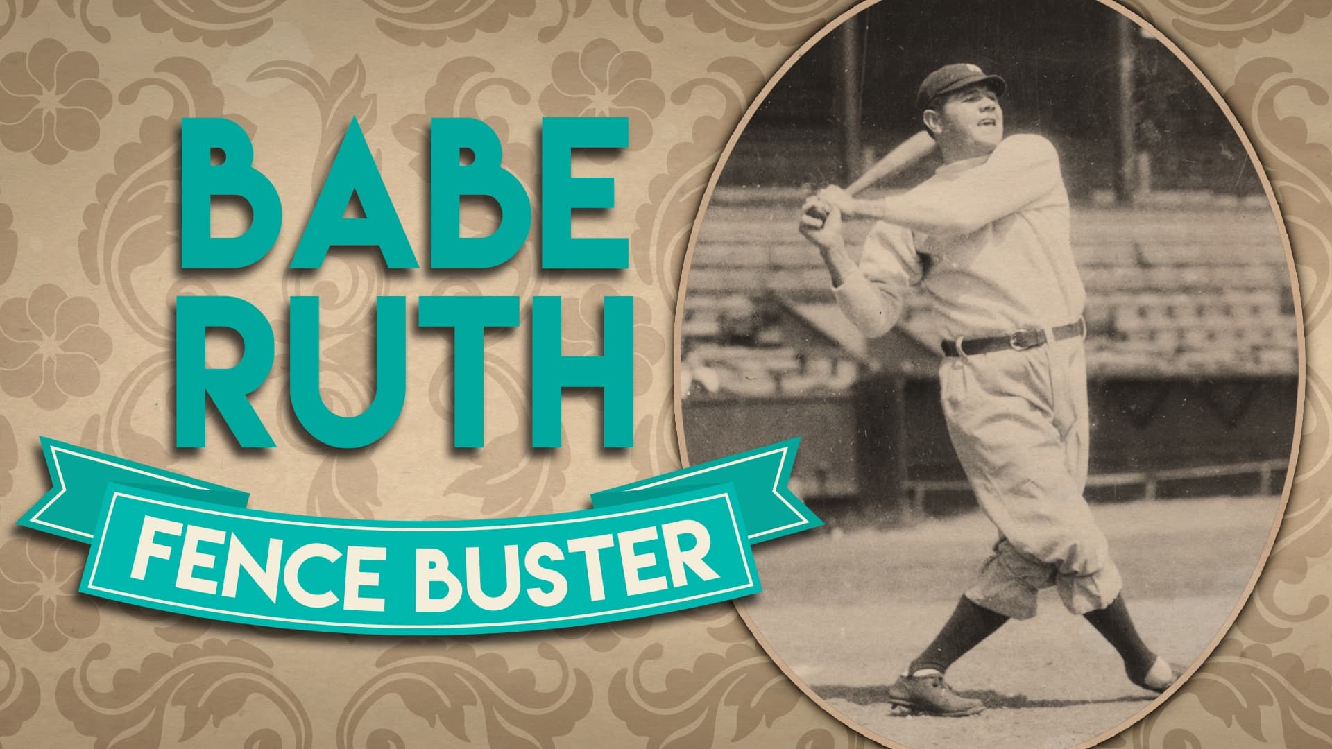 Babe Ruth The Fence Buster