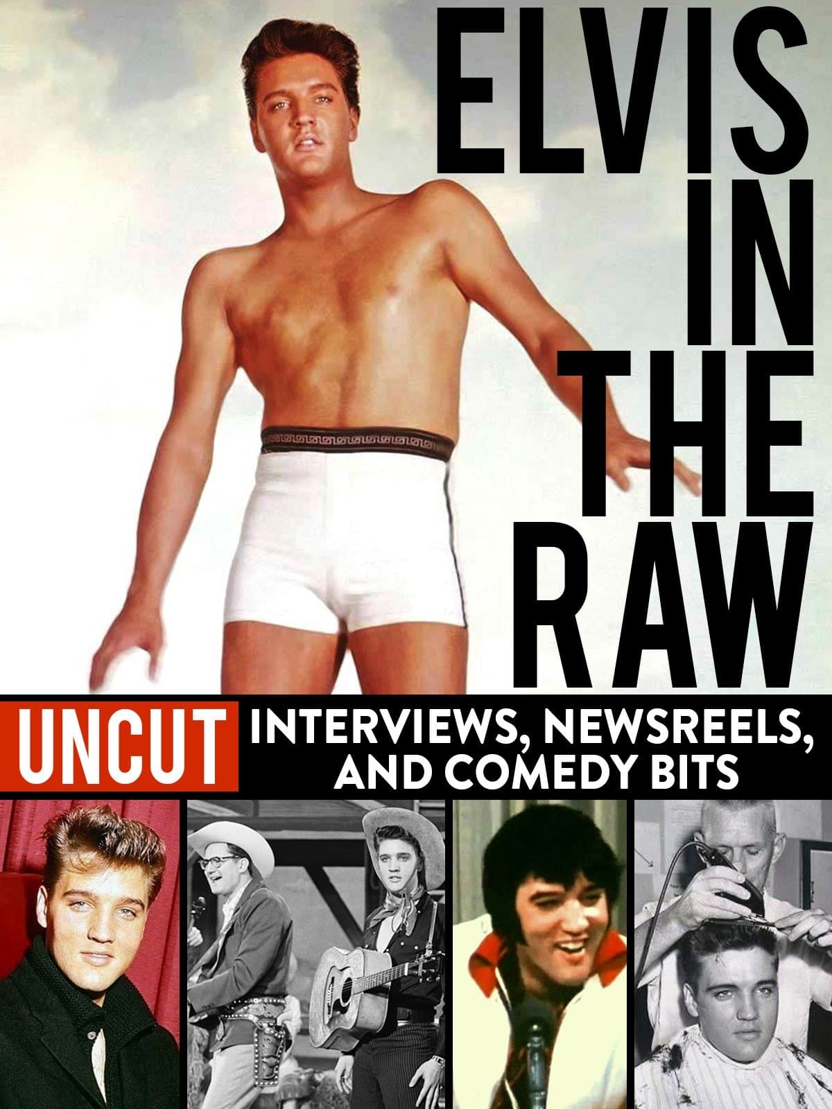 Elvis In The Raw