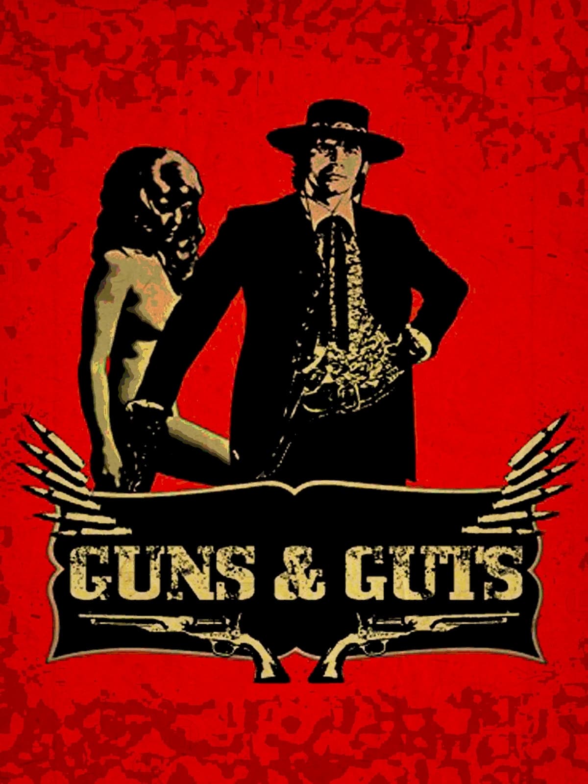 Guns and Guts