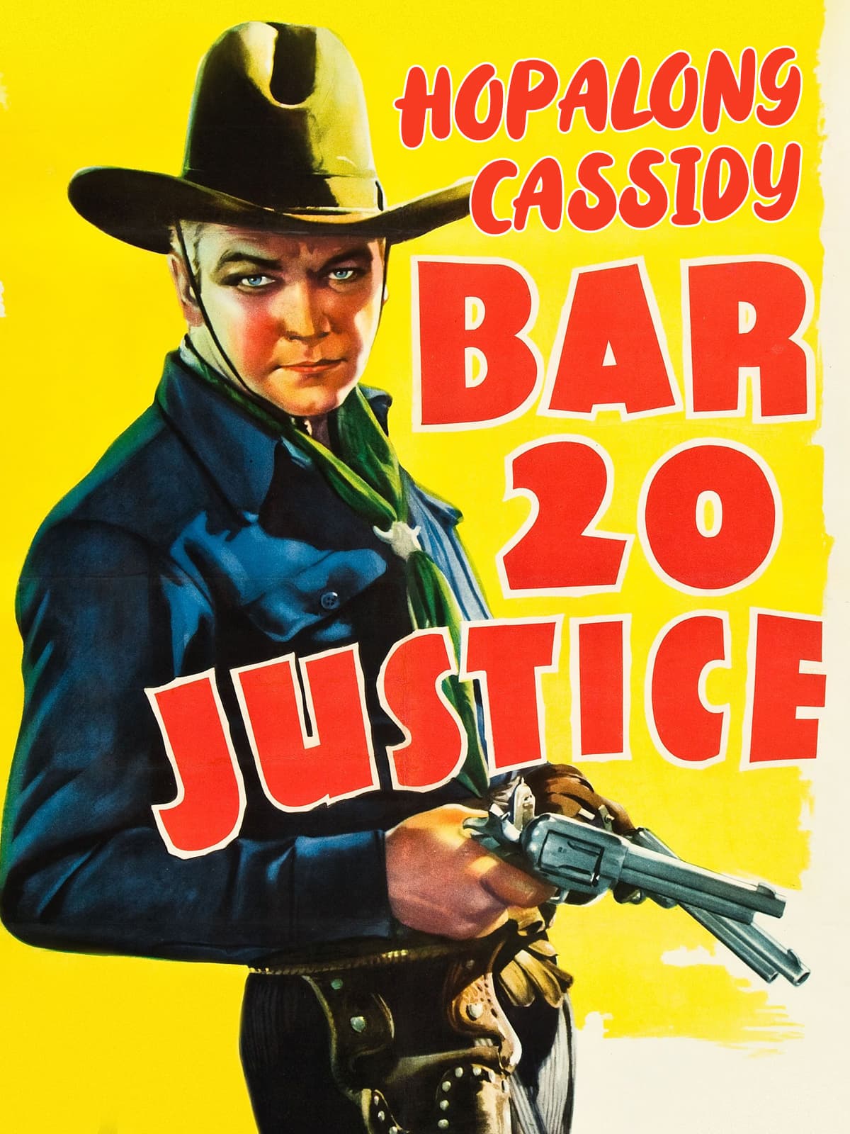 Hopalong Cassidy: Bar 20 Justice