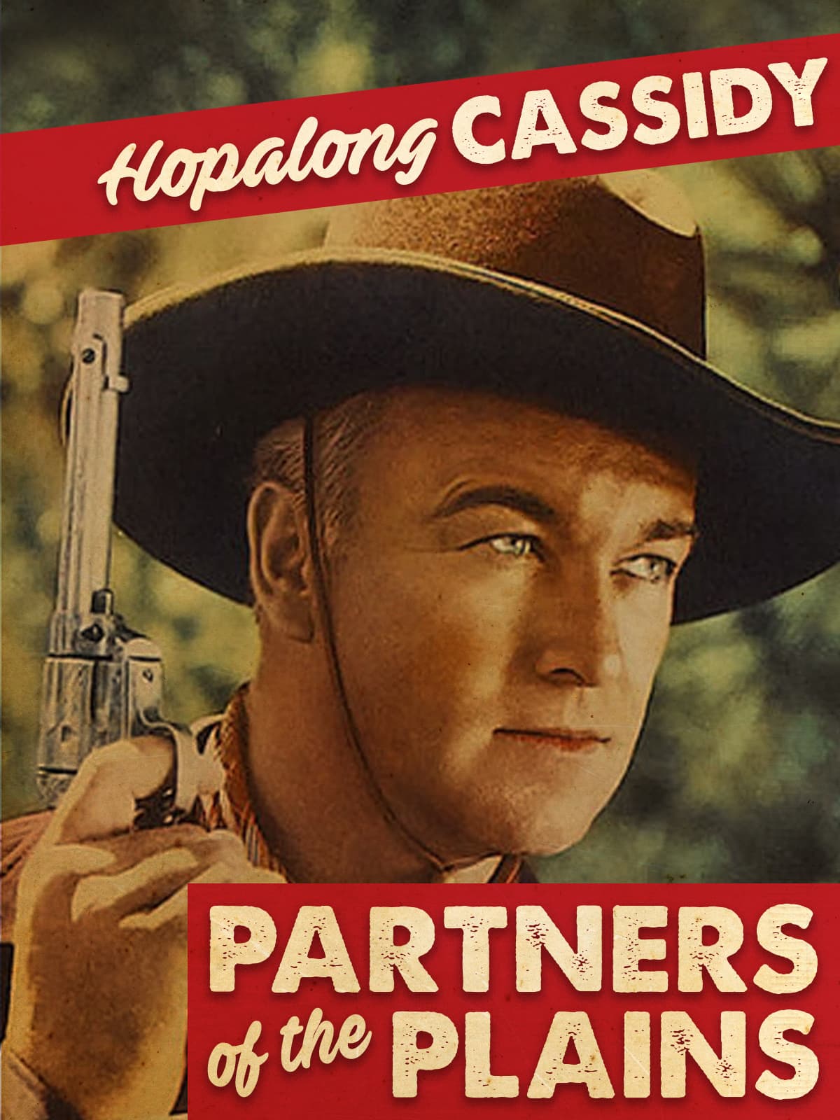 Hopalong Cassidy: Partners of the Plains