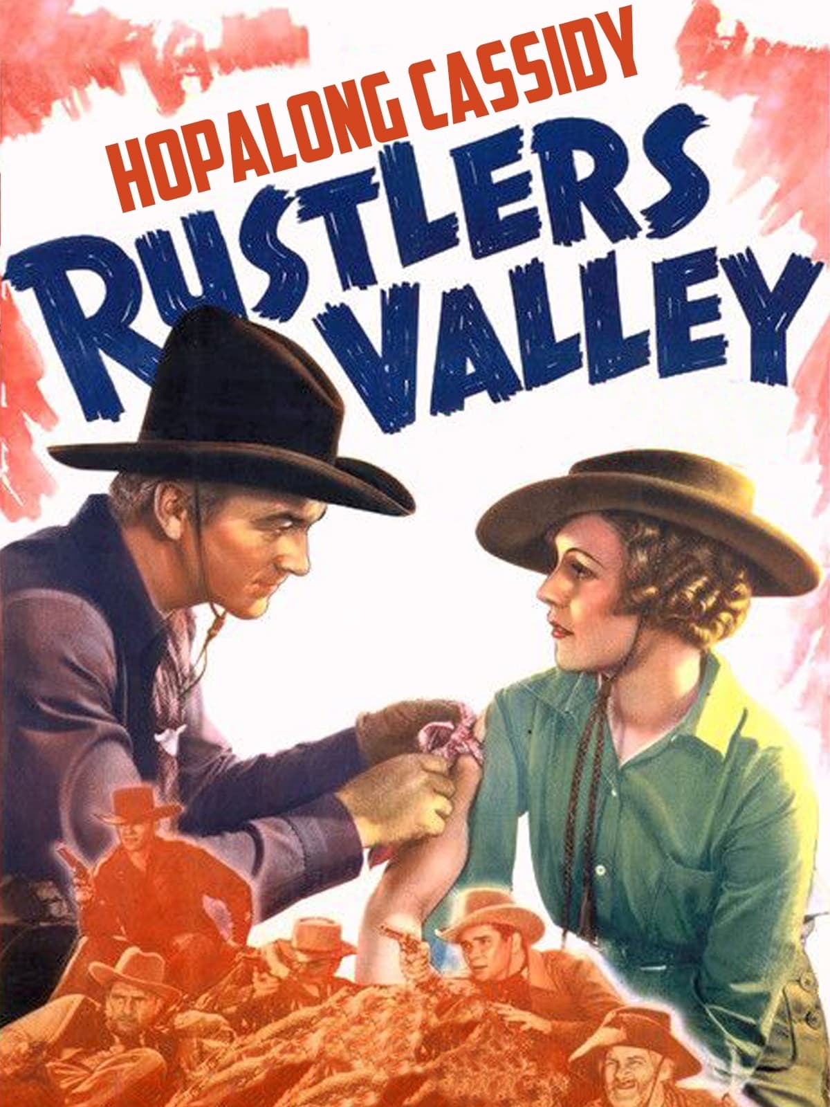 Hopalong Cassidy: Rustlers Valley