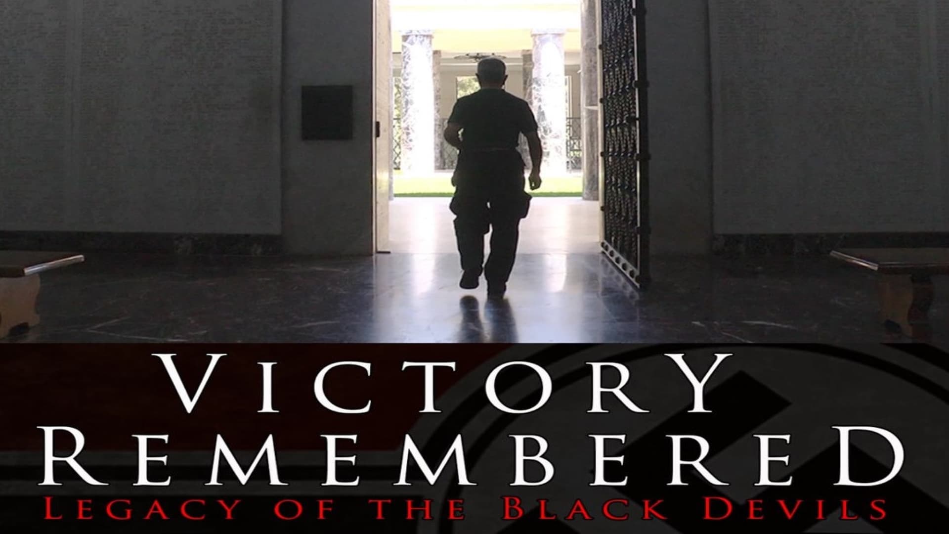 Victory Remembered: Legacy of The Black Devils