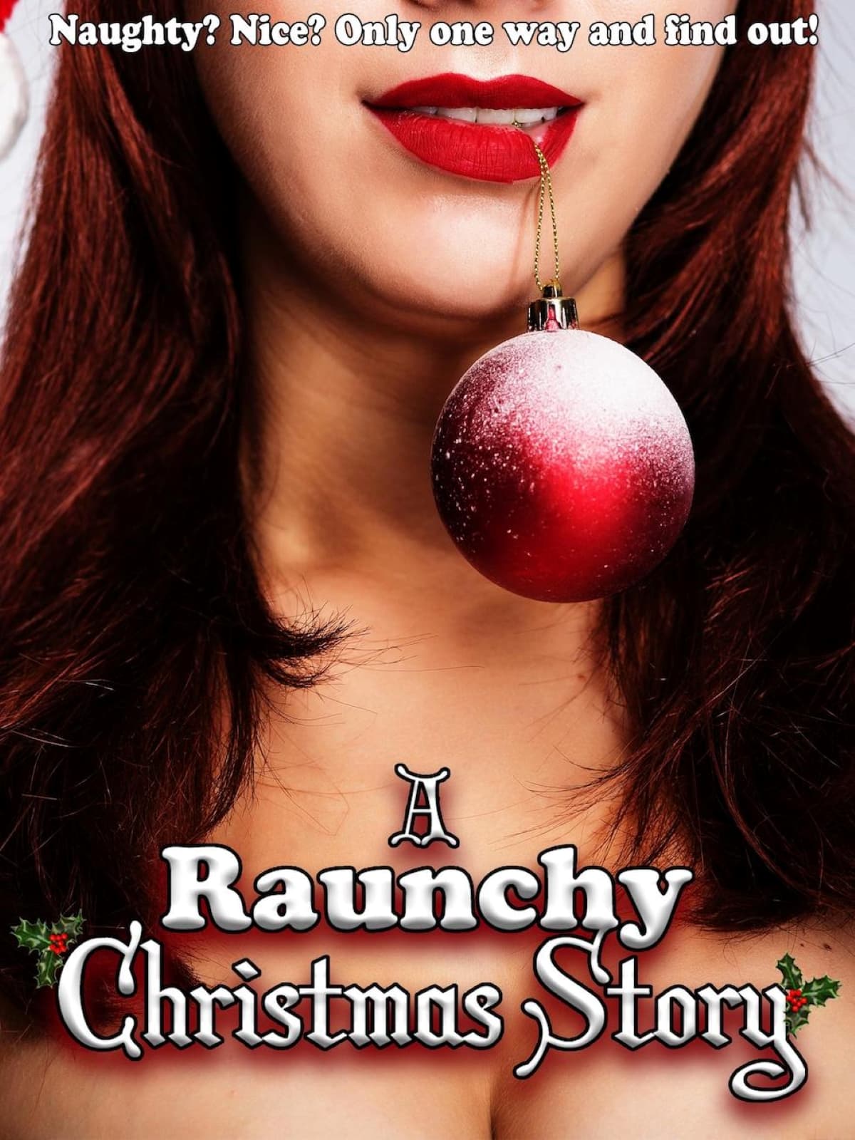 A Raunchy Christmas Story