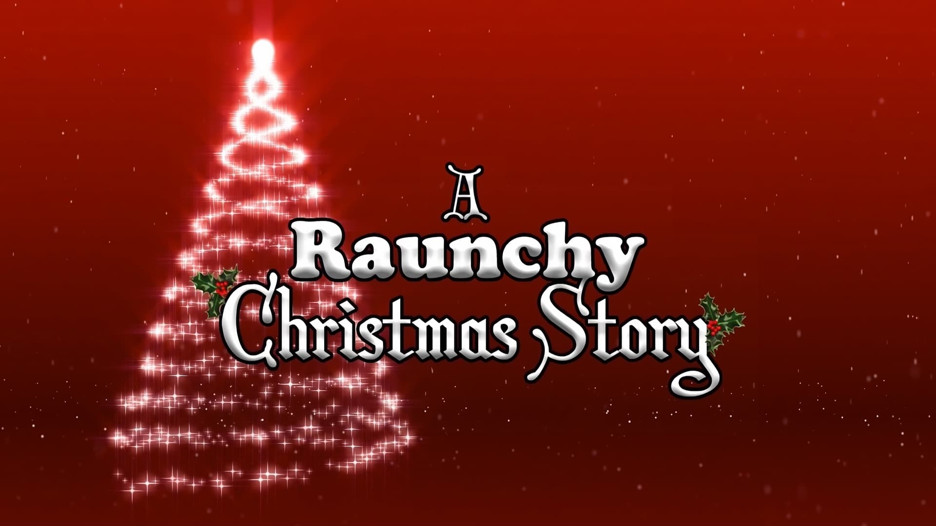 A Raunchy Christmas Story