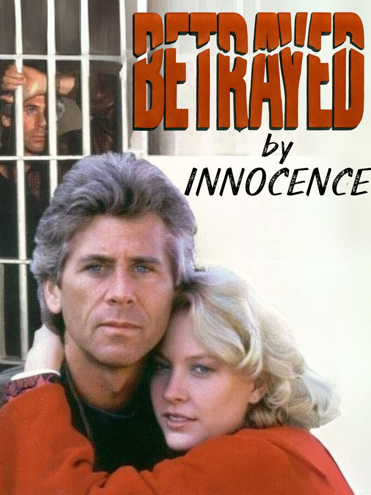 Betrayed by Innocence