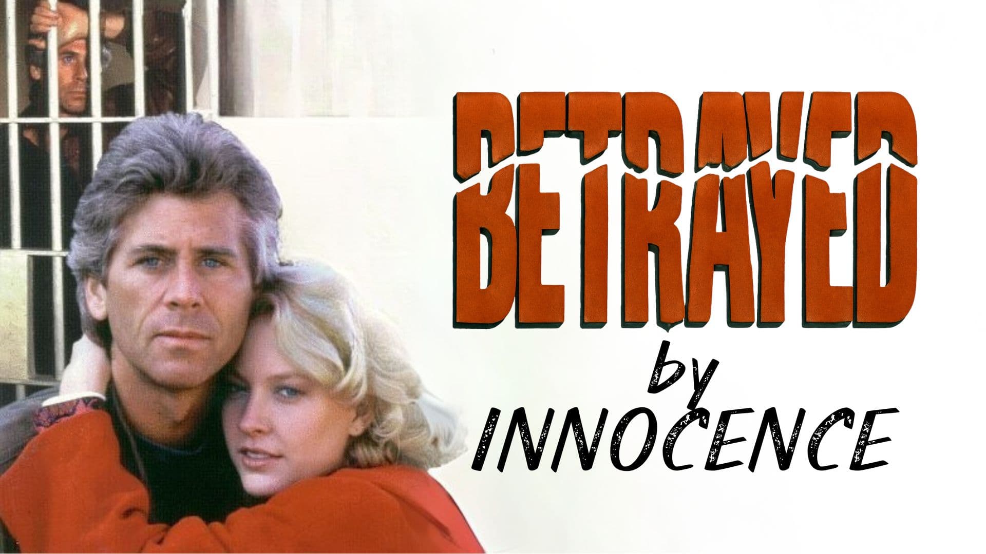 Betrayed by Innocence