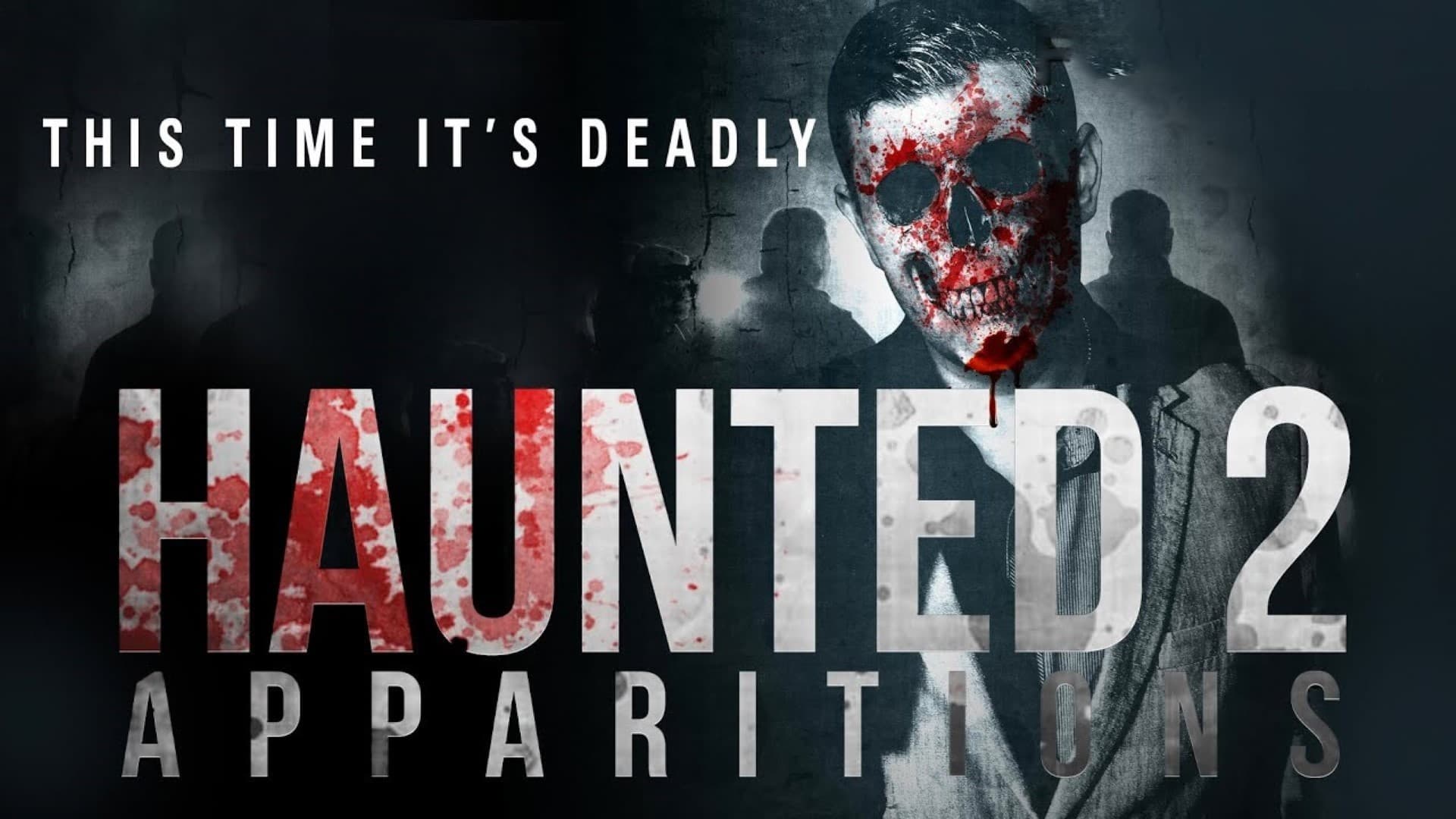 Haunted 2: Apparitions