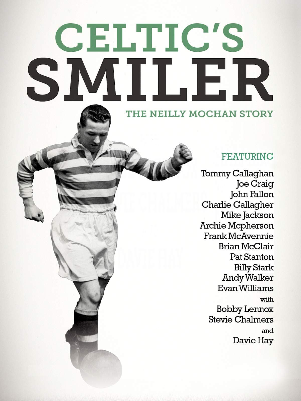 Celtics Smiler: The Neilly Mochan Story (2015)