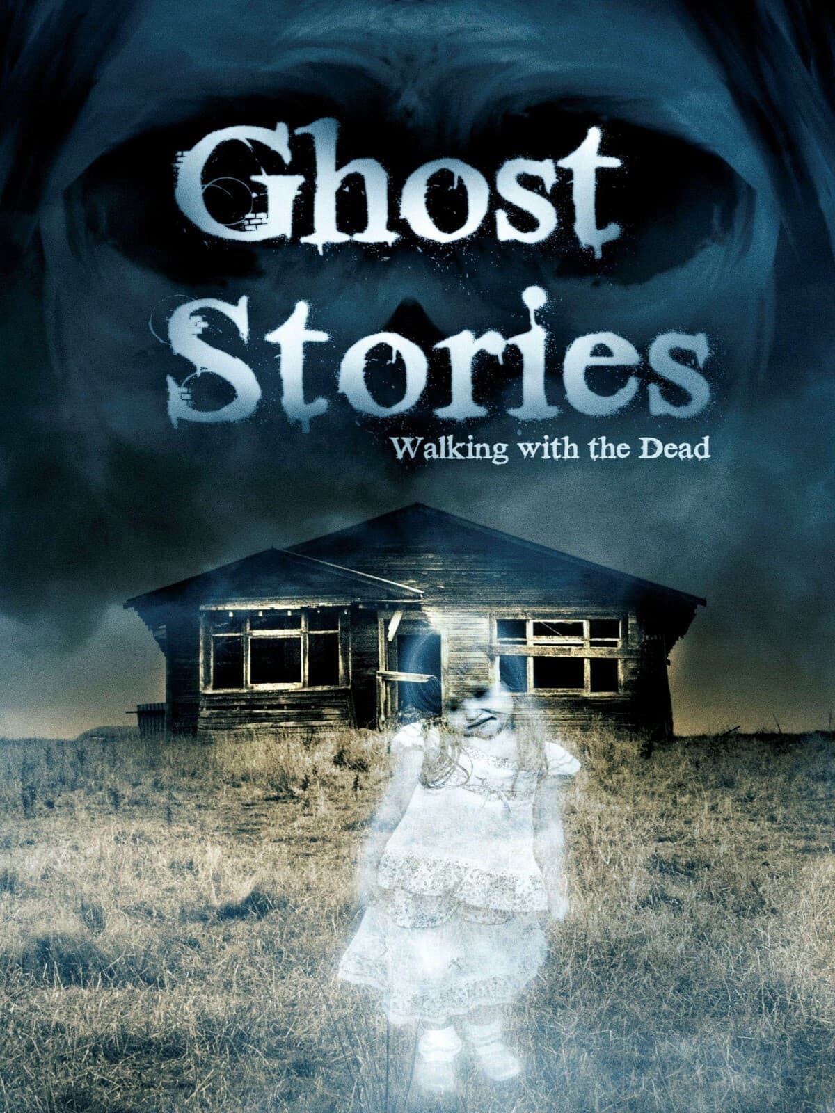 Ghost Stories: Walking with the Dead