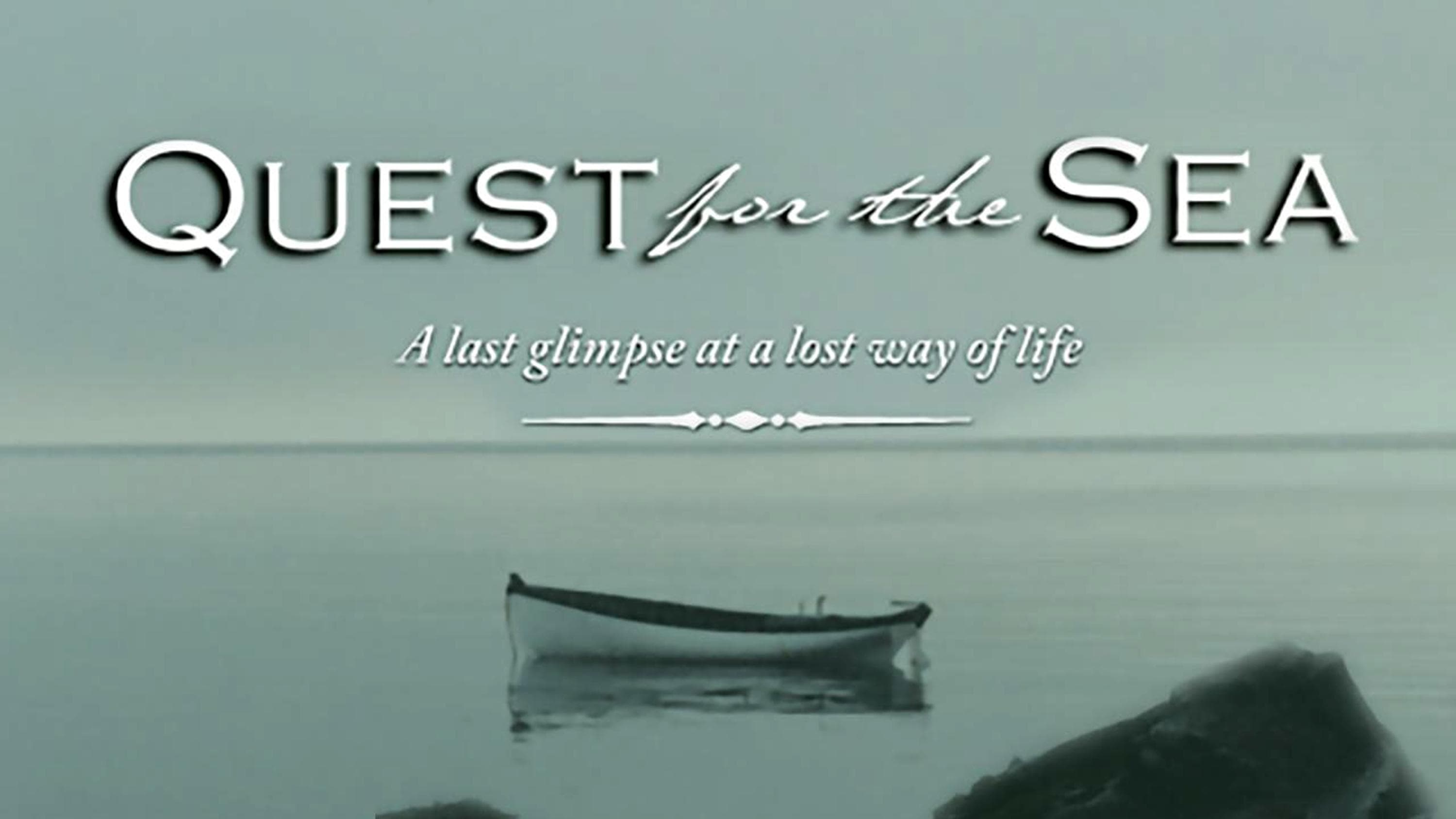 Quest for the Sea