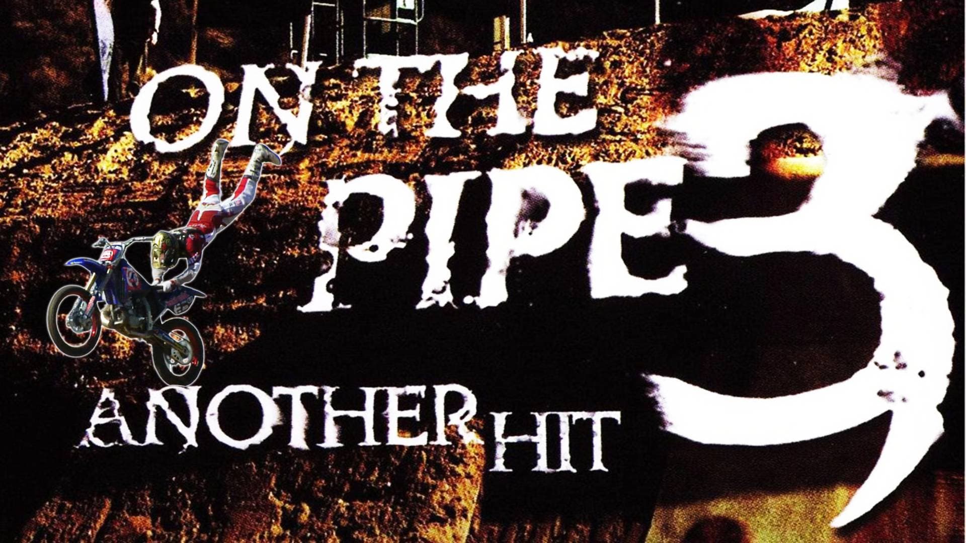 On The Pipe 3 : Another Hit