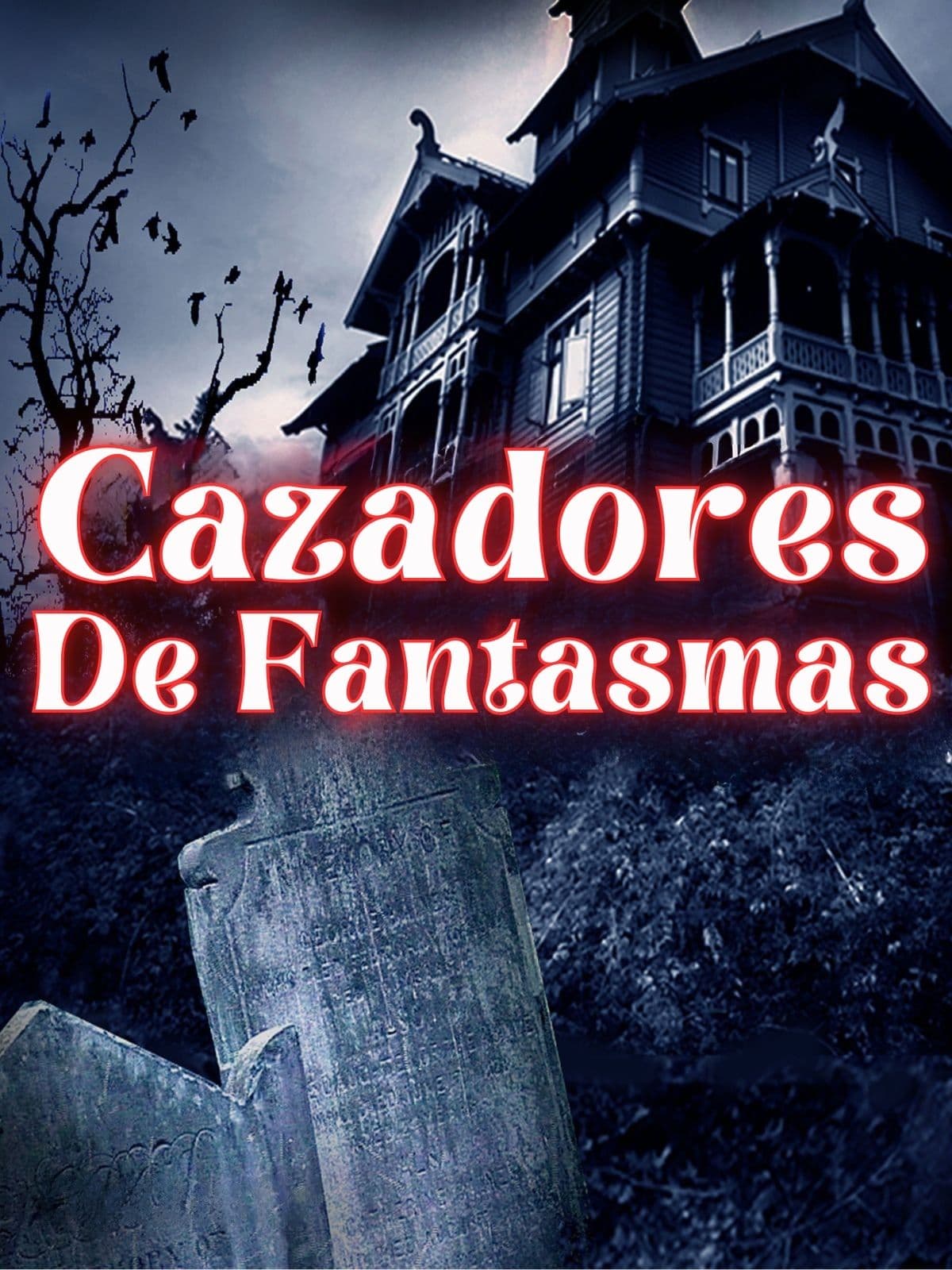 Cazadores De Fantasmas