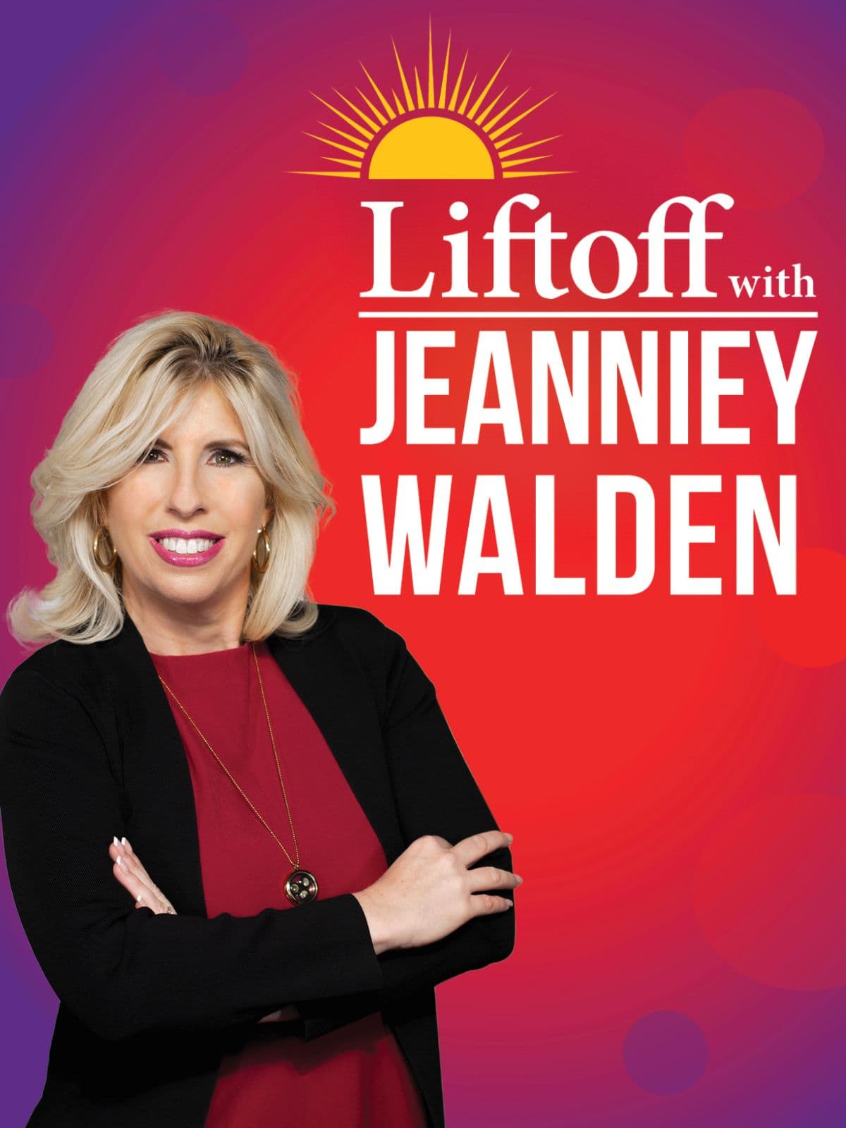 Liftoff with Jeanniey Walden