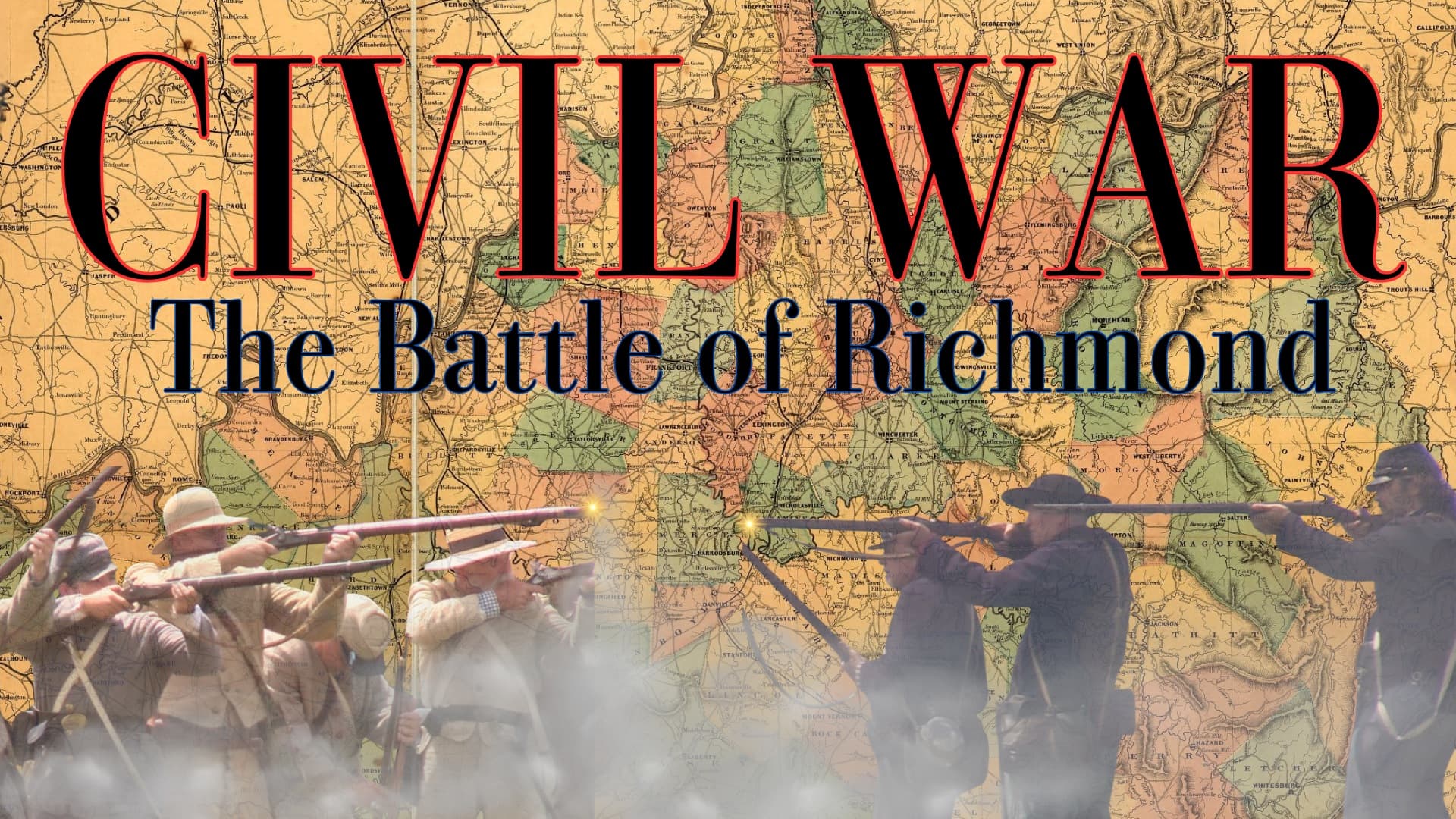 Civil War: The Battle of Richmond